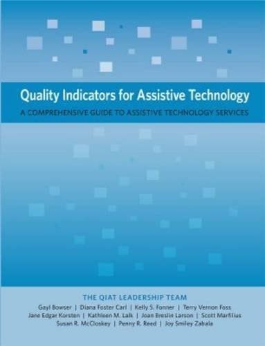 Quality Indicators for Assistive Technology A Comprehensive Guide to Assistive Technology Services