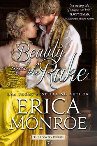 Beauty and the Rake: Dark, Gritty Historical Romantic Suspense (The Rookery Rogues Book 3)