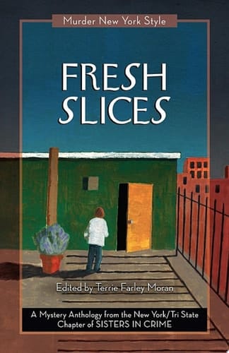 Fresh Slices A Mystery Anthology
