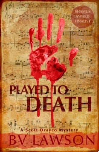 Played to Death Scott Drayco Mystery #1