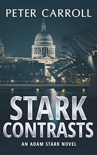 Stark Contrasts An Adam Stark Novel