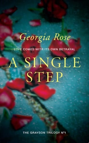 A Single Step Book 1 of the Grayson Trilogy