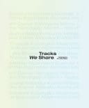 Tracks We Share Contemporary Art of the Pilbara
