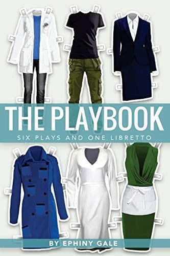 The Playbook Six Plays and One Libretto