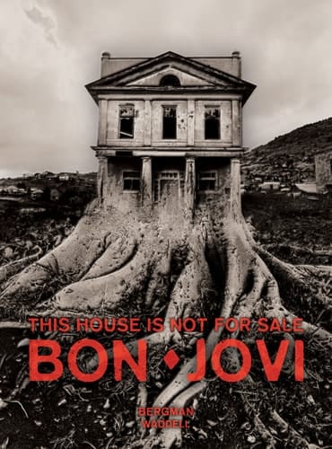 Bon Jovi This House Is Not for Sale