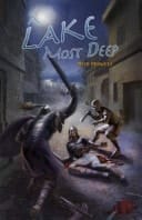A Lake Most Deep