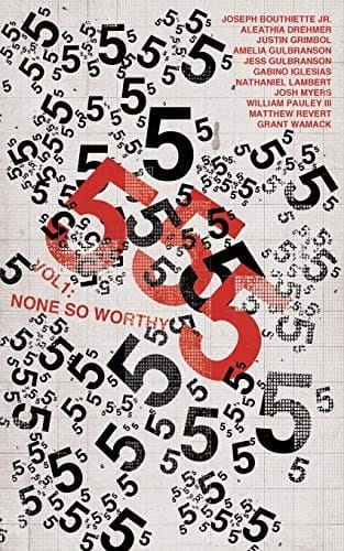 555 Vol. 1 None So Worthy