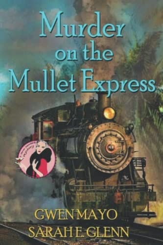 Murder on the Mullet Express