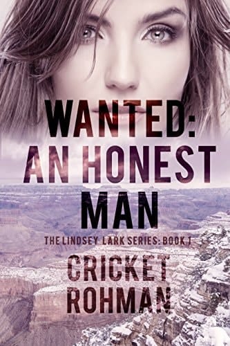 Wanted: An Honest Man (The Lindsey Lark Series Book 1)