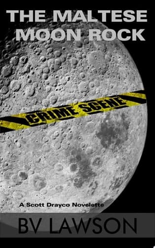 The Maltese Moon Rock A Scott Drayco Novelette
