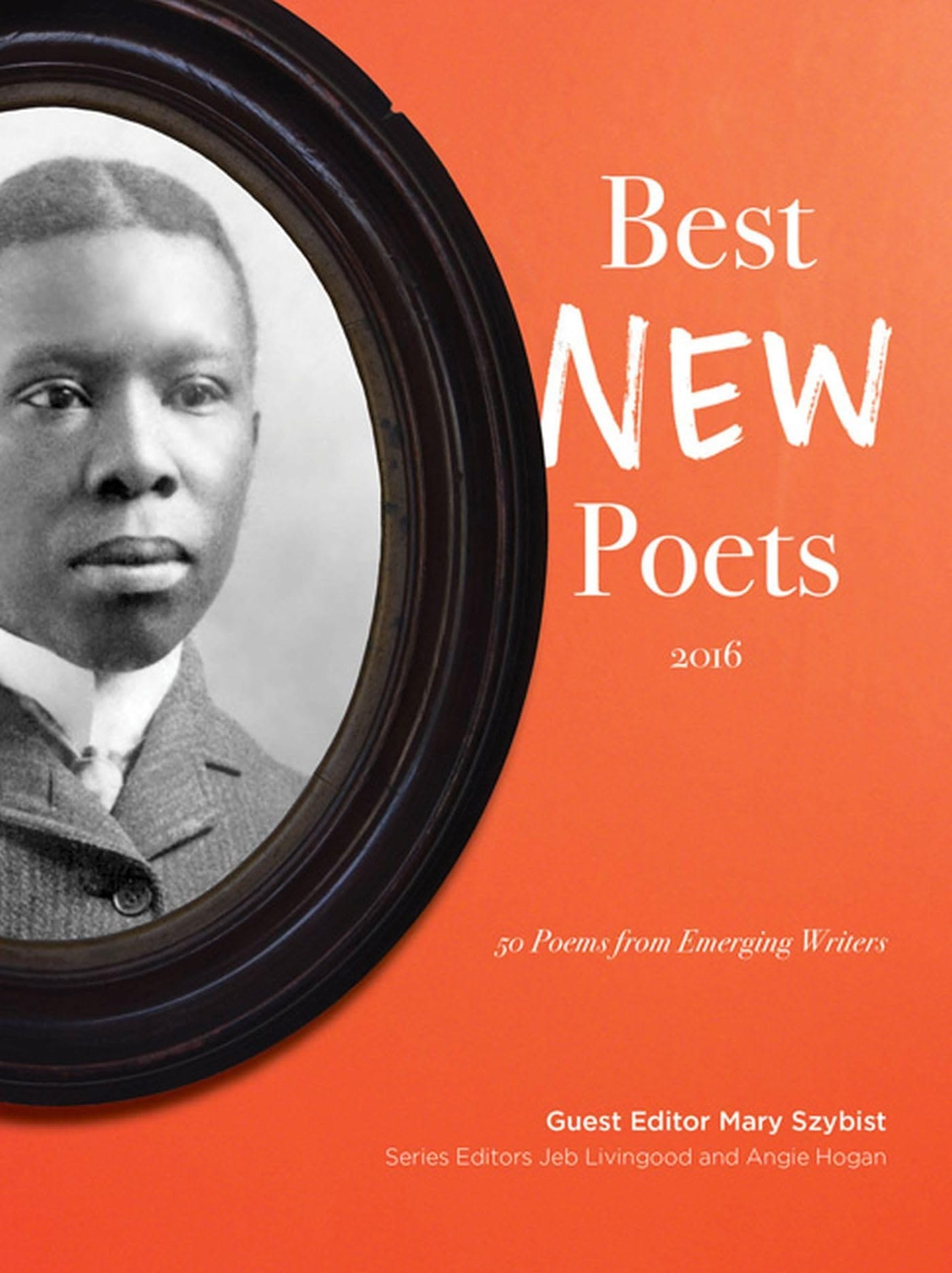 Best New Poets 2016 50 Poems from Emerging Writers