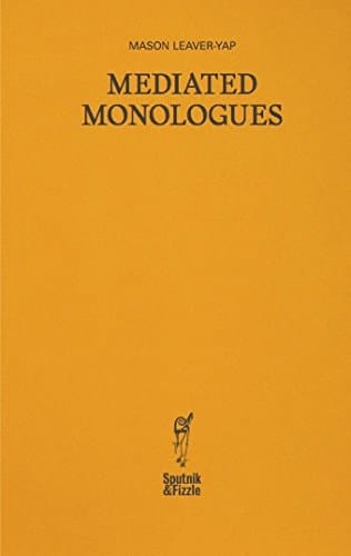 Mediated Monologues
