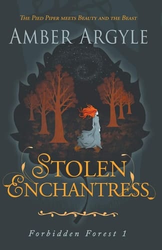 Stolen Enchantress Beauty and the Beast Meets The Pied Piper