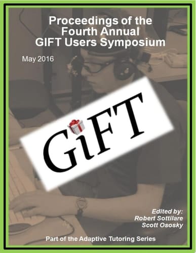 Proceedings of the Fourth Annual GIFT Users Symposium