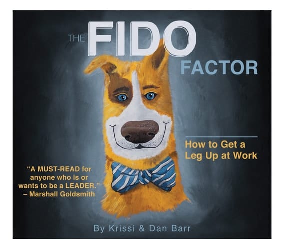 The Fido Factor How to Get a Leg Up at Work