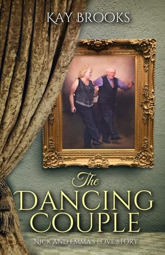 The Dancing Couple Nick and Emma's Love Story