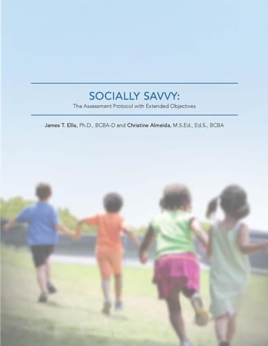 Socially Savvy: An Assessment Protocol and Curriculum Guide for Young Children with Extended Objectives