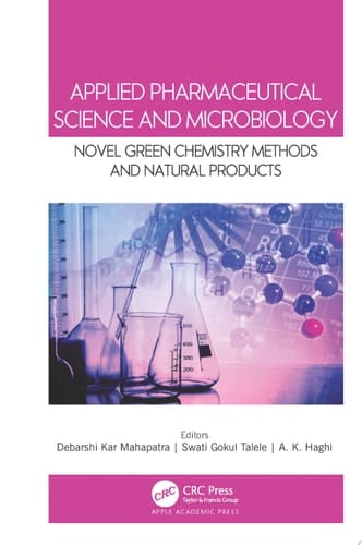 Applied Pharmaceutical Science and Microbiology Novel Green Chemistry Methods and Natural Products