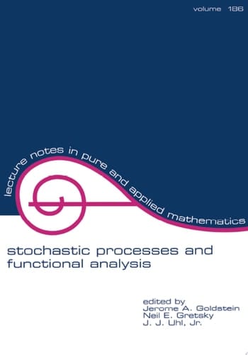 Stochastic Processes and Functional Analysis In Celebration of M.m. Rao's 65th Birthday