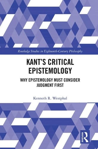 Kant’s Critical Epistemology