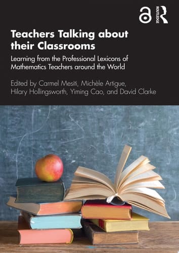 Teachers Talking about their Classrooms Learning from the Professional Lexicons of Mathematics Teachers around the World