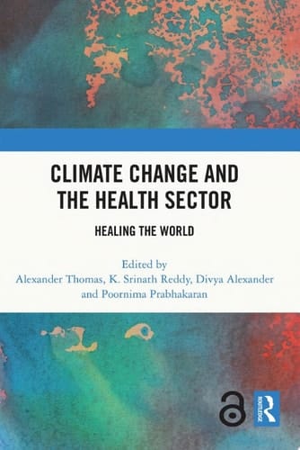 Climate Change and the Health Sector Healing the World