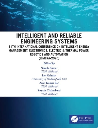 Intelligent and Reliable Engineering Systems 11th International Conference on Intelligent Energy Management, Electronics, Electric & Thermal Power, Robotics and Automation (IEMERA-2020)