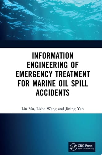Information Engineering of Emergency Treatment for Marine Oil Spill Accidents