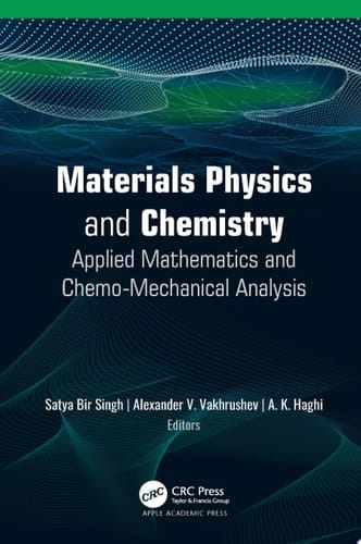 Materials Physics and Chemistry Applied Mathematics and Chemo-Mechanical Analysis