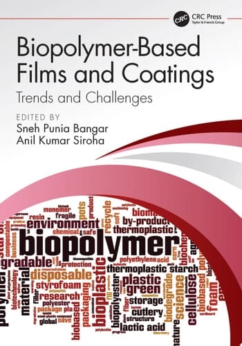 Biopolymer-Based Films and Coatings Trends and Challenges