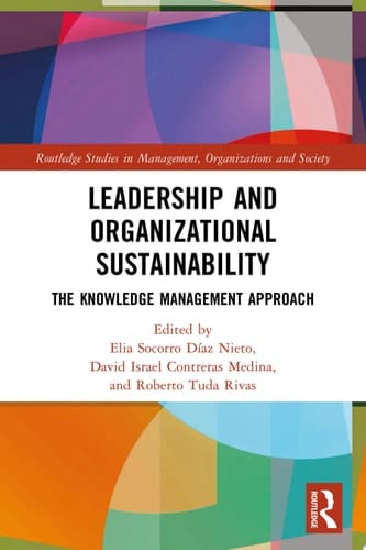 Leadership and Organizational Sustainability The Knowledge Management Approach