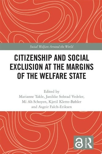 Citizenship and Social Exclusion at the Margins of the Welfare State