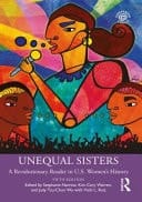 Unequal Sisters A Revolutionary Reader in U. S. Women's History