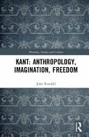 Kant Anthropology, Imagination, Freedom