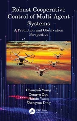 Robust Cooperative Control of Multi-Agent Systems A Prediction and Observation Prospective