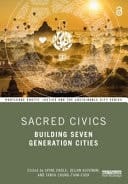 Sacred Civics Building Seven Generation Cities