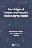 Event-Triggered Transmission Protocol in Robust Control Systems