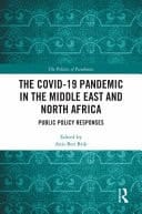 The COVID-19 Pandemic in the Middle East and North Africa Public Policy Responses