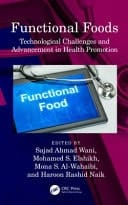Functional Foods: Technological Challenges and Advancement in Health Promotion