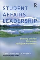 Student Affairs Leadership Defining the Role Through an Ecological Framework