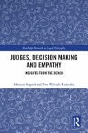 Judges, Decision Making and Empathy Insights from the Bench