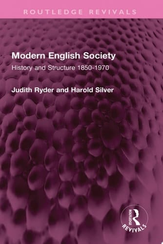 Modern English Society History and Structure 1850-1970