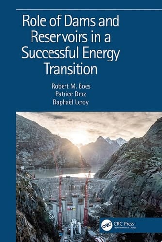Role of Dams and Reservoirs in a Successful Energy Transition Proceedings of the 12th ICOLD European Club Symposium 2023 (ECS 2023, Interlaken, Switzerland, 5-8 September 2023)