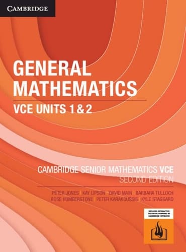 General Mathematics VCE Units 1&2 (Cambridge Senior Mathematics Victorian Curriculum/VCE)