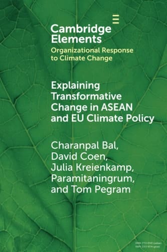 Explaining Transformative Change in ASEAN and EU Climate Policy Multilevel Problems, Policies and Politics