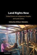 Land Rights Now Global Voices on Indigenous Peoples and Land Justice