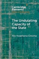 The Undulating Capacity of the State Autochthony and Infrastructure Development in African Cities