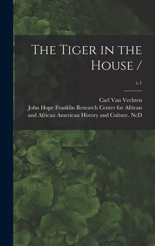 The Tiger in the House /; C.1