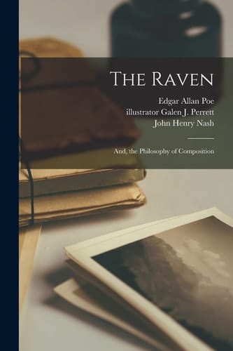 The Raven; And, the Philosophy of Composition