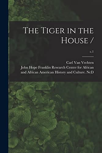 The Tiger in the House /; C.1